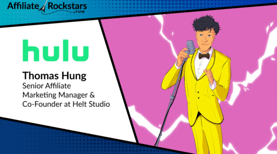 Affiliate Rockstar Thomas Hung — Hulu